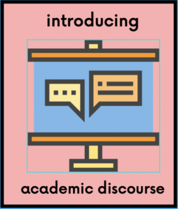Screen with two dialogue squares and the text introducing academic discourse