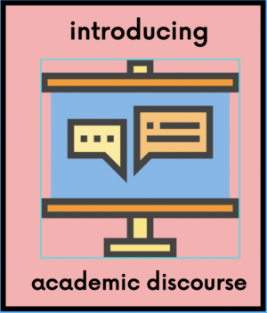 Screen with two dialogue squares and the text introducing academic discourse